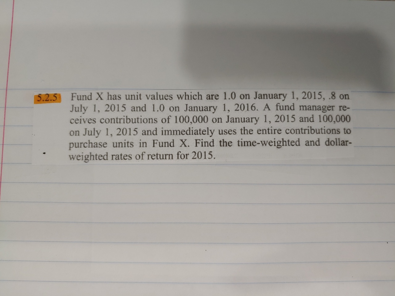 5.2.5 Fund X has unit values which are 1.0 on