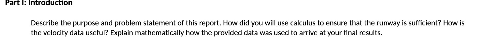 Part I: Introduction Describe the purpose and