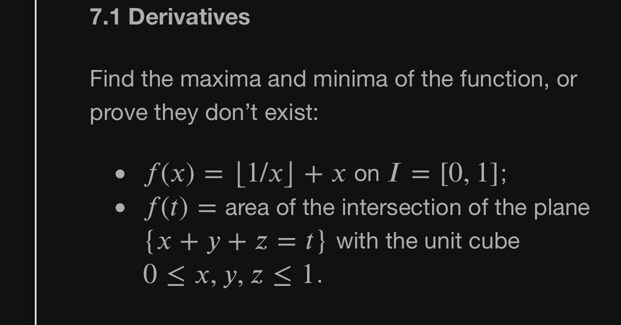Find the maxima and minima of the function, or