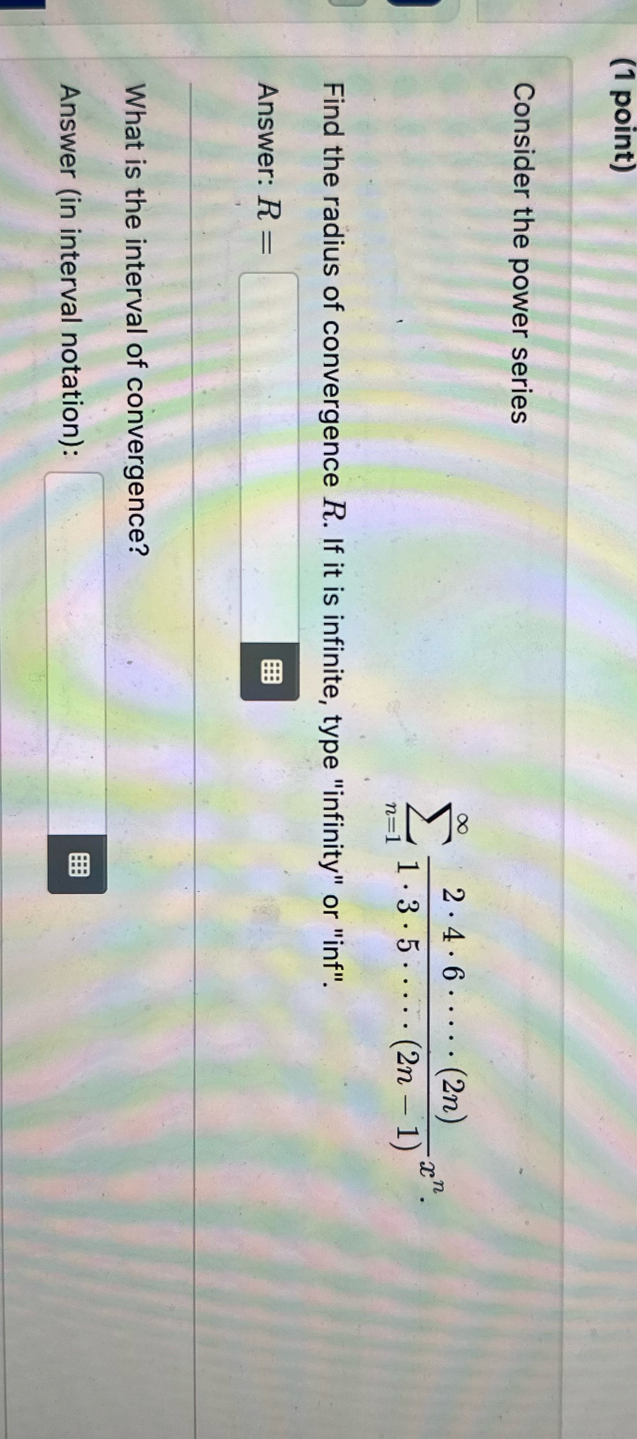 (1 point) Consider the power series 2 . 4 . 6