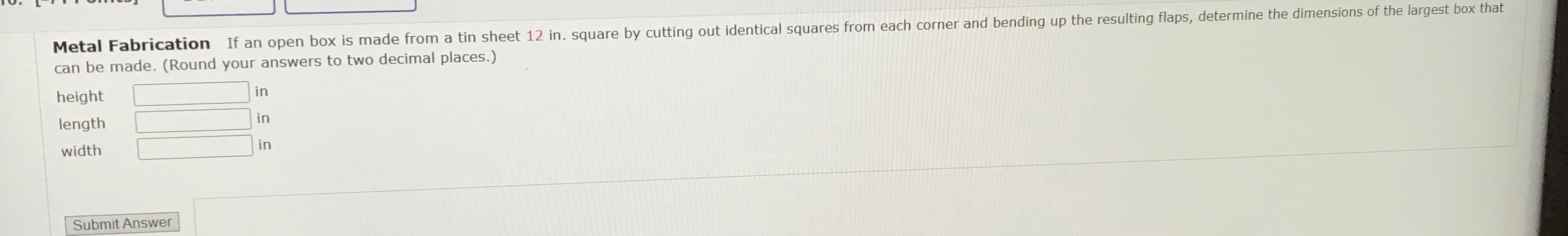 Please help with this problem Metal Fabrication