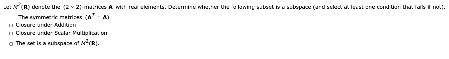 Let....answer please Let M2(R) denote the (2 x