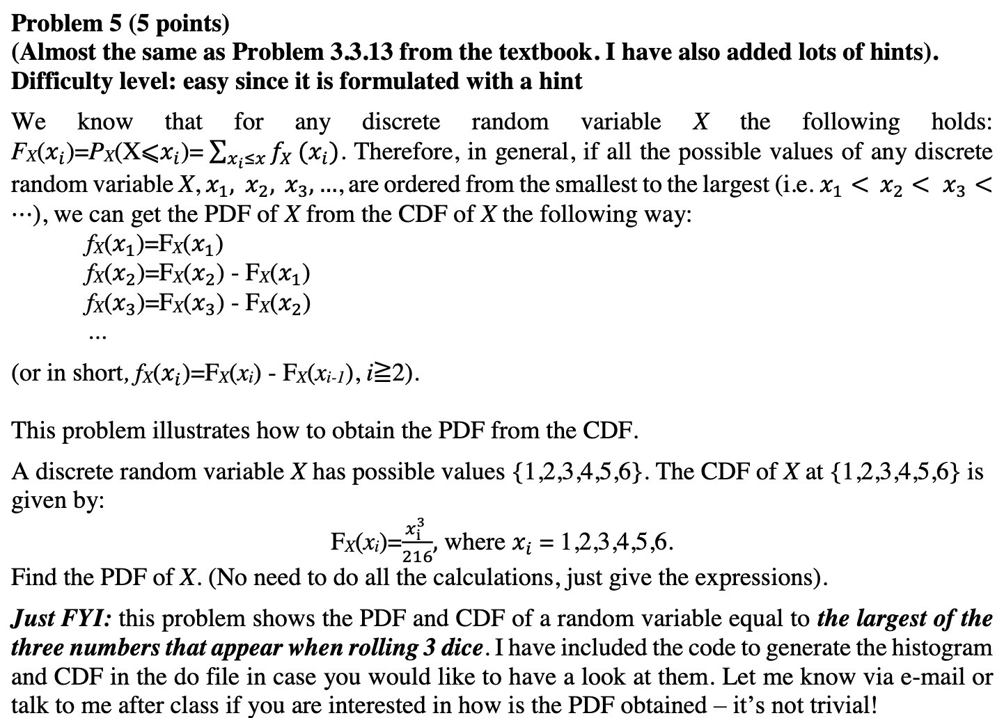 Problem 5 (5 points) (Almost the same as Problem