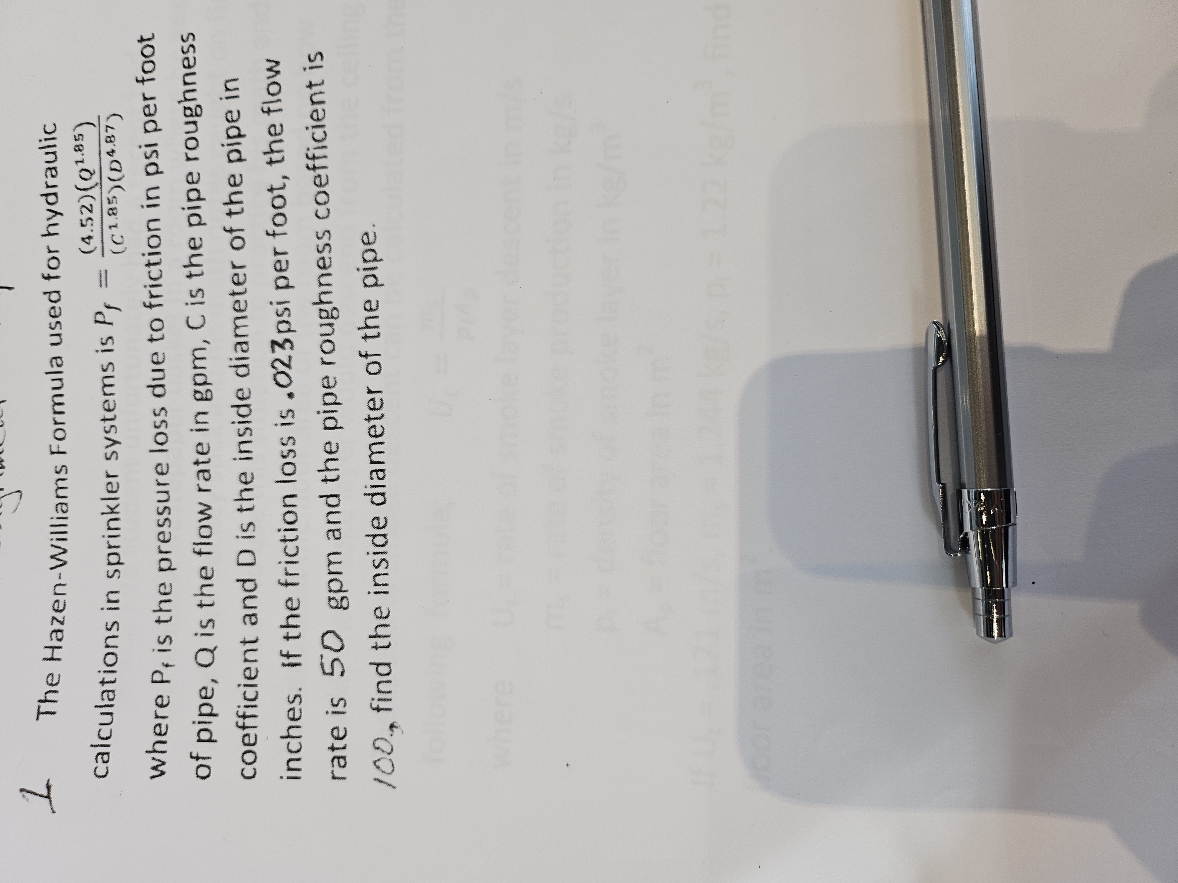 The Hazen-Williams Formula used for hydraulic