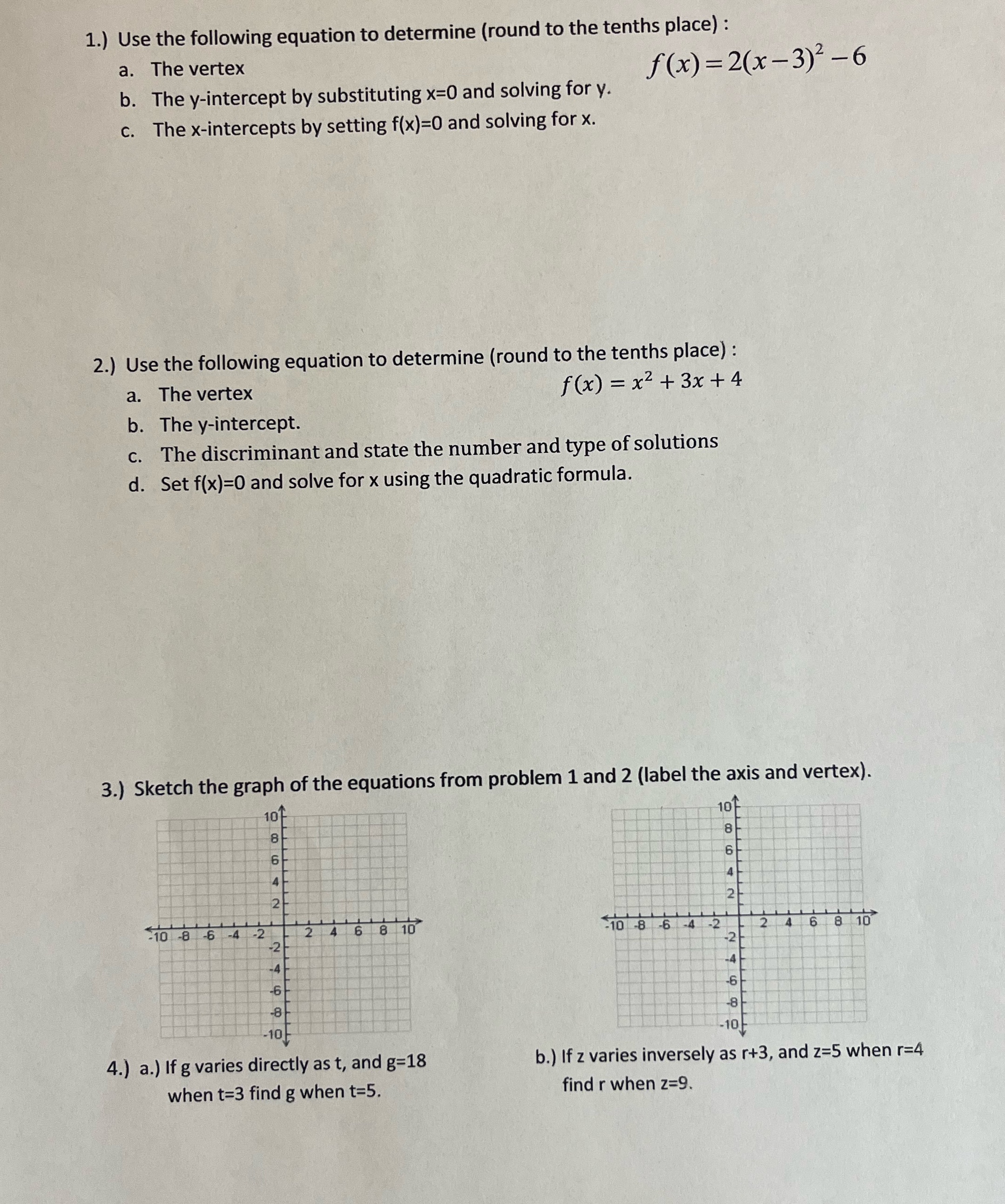 Please show full work (: thank you ! 1.) Use the