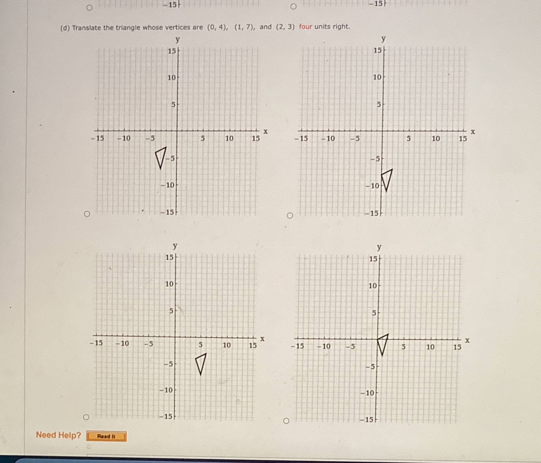 O -15 (d) Translate the triangle whose vertices