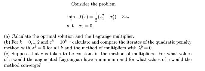 Consider the problem min f(x) = - $7 - 312 s. t.