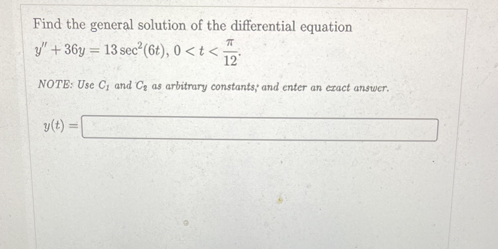 Please be clear Find the general solution of the