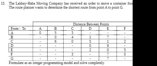 15. The Lakbay-Haba Moving Company has received