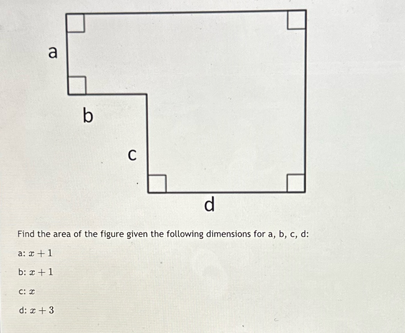 a C Find the area of the figure given the