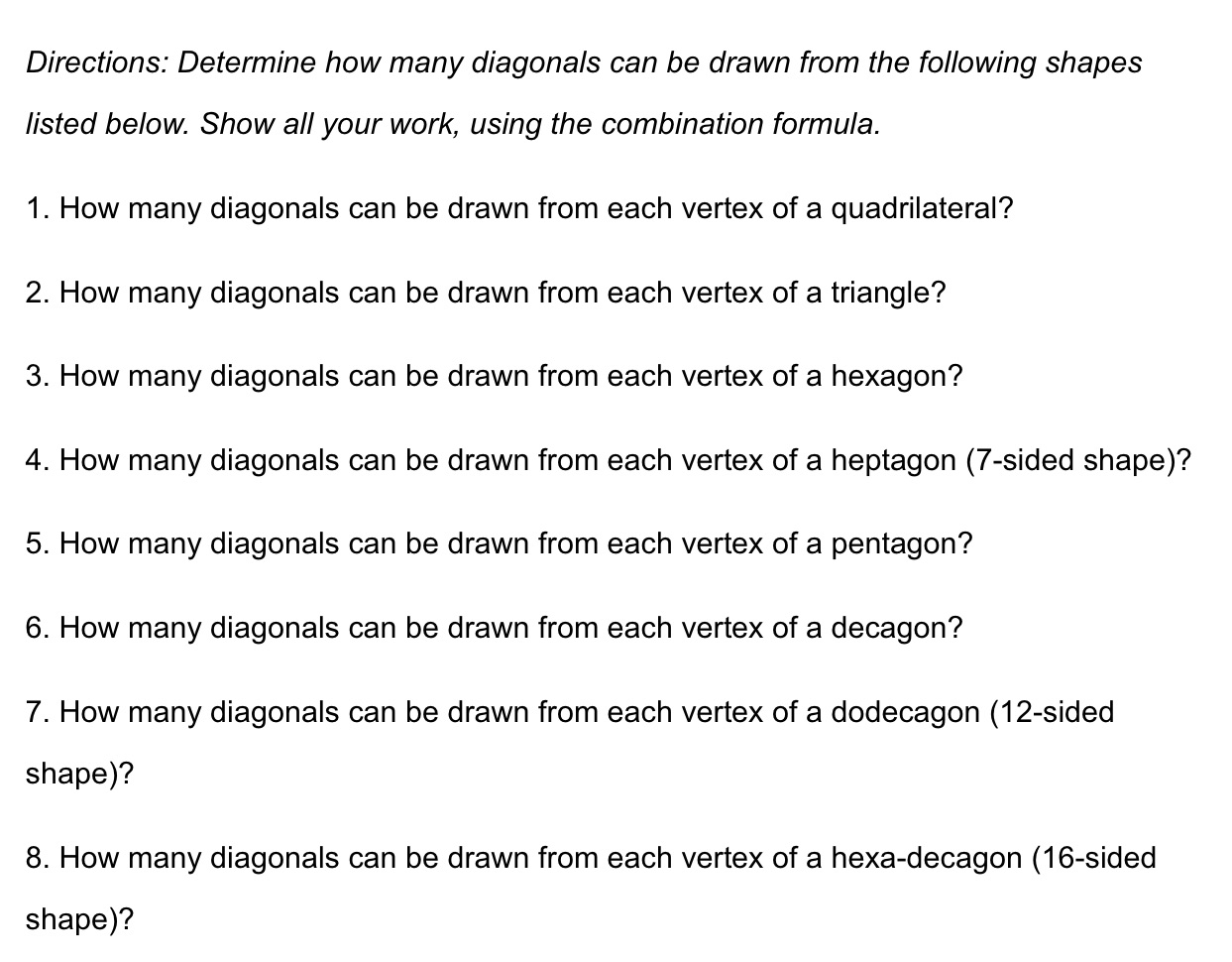 Directions: Determine how many diagonals can be