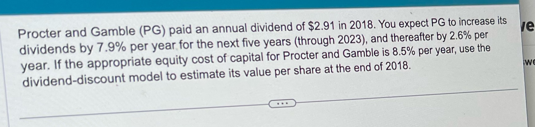 Procter and Gamble (PG) paid an annual dividend