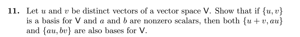 11. Let u and v be distinct vectors of a vector
