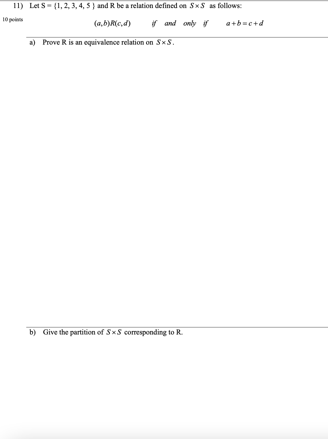 11) Let S = {1, 2, 3, 4, 5 } and R be a relation