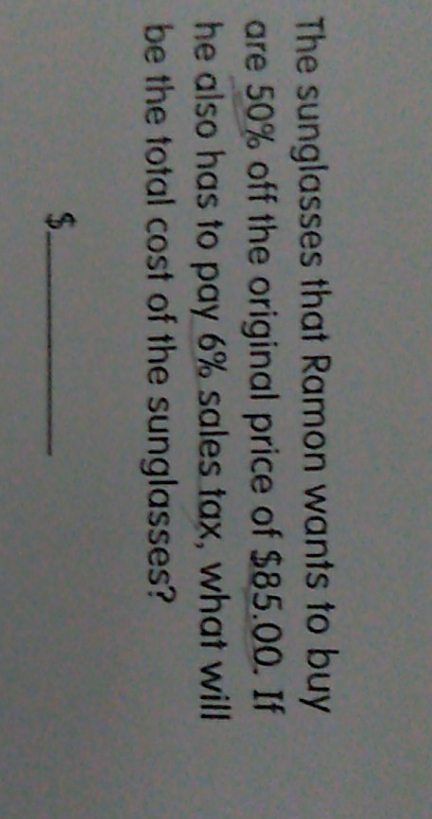 it's an word problem The sunglasses that Ramon