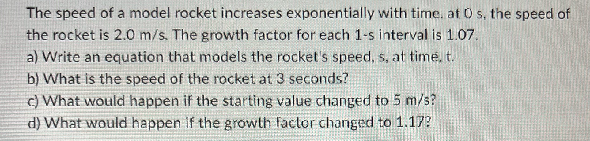 The speed of a model rocket increases