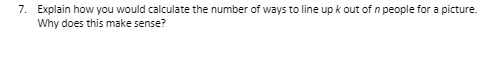 7. Explain how you would calculate the number of
