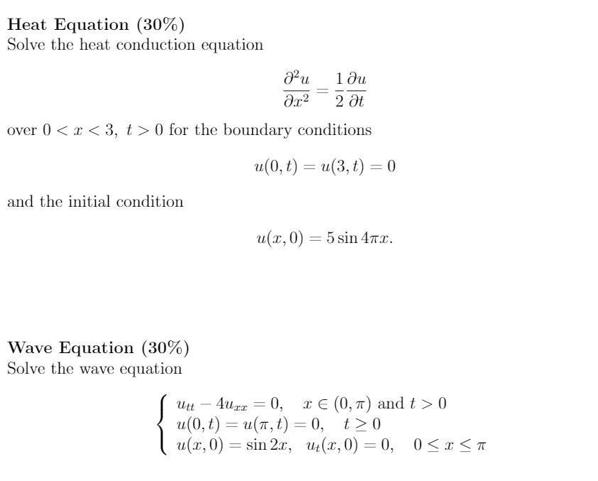 Heat Equation (30%) Solve the heat conduction