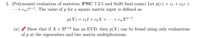 2. (Polynomial evaluation of matrices; FNC 7.2.5