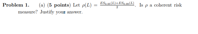 \f(c) (8 points) Suppose that L follows a