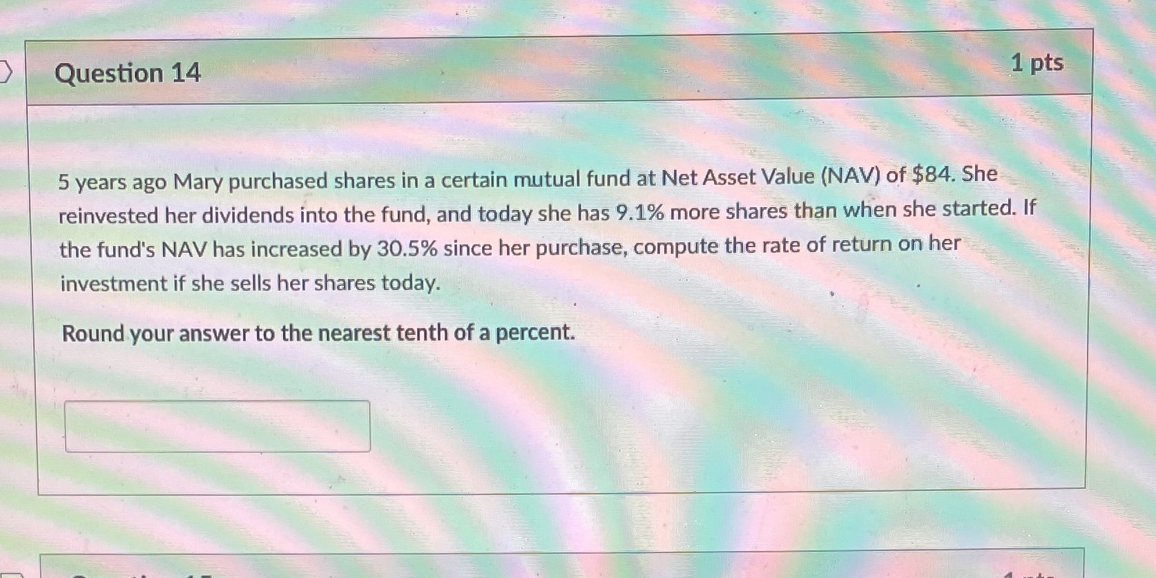 Question 14 1 pts 5 years ago Mary purchased