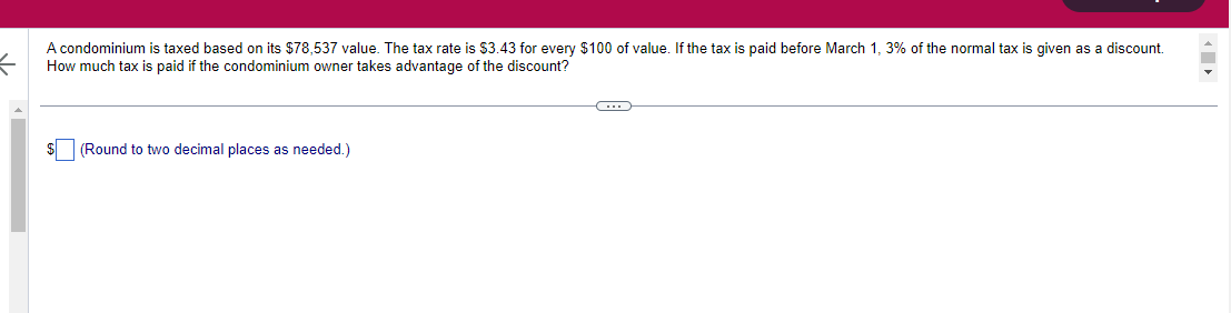 A condominium is taxed based on its $78,537