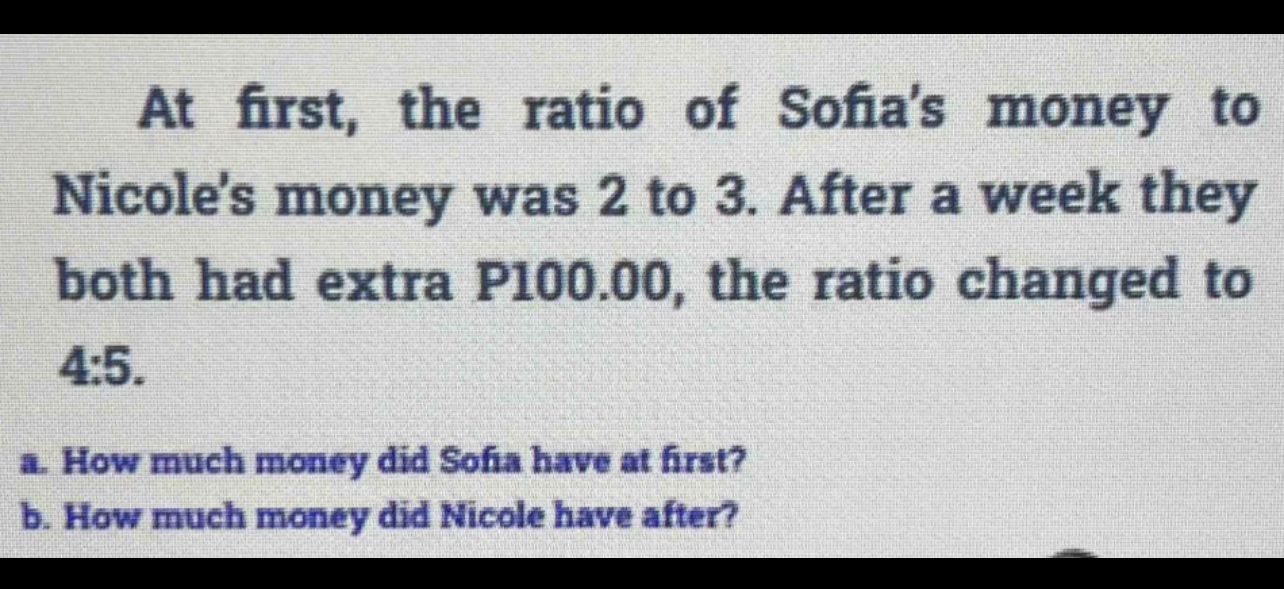 At first, the ratio of Sofia's money to