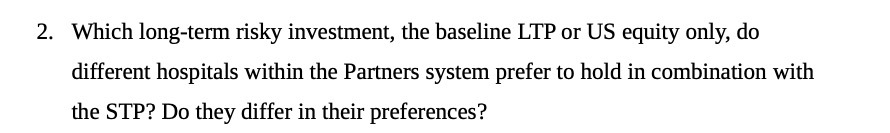 2. Which long-term risky investment, the baseline