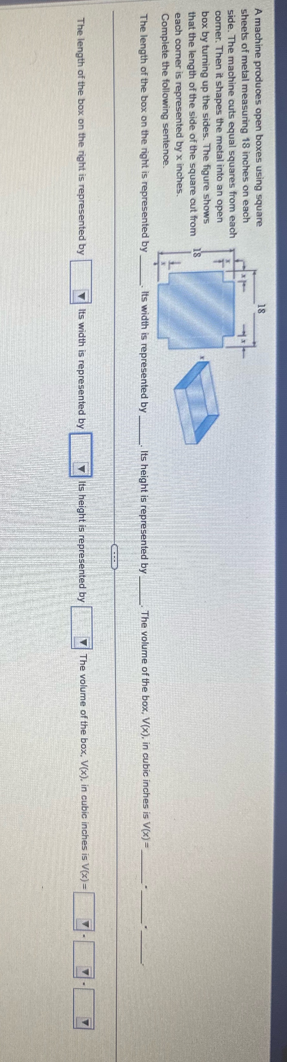 A machine produces open boxes using square sheets