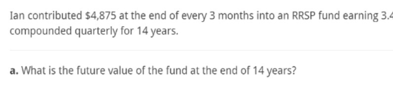Ian contributed $4,3?5 at the end of every 3