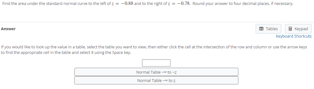 Find the area under the standard normal curve to