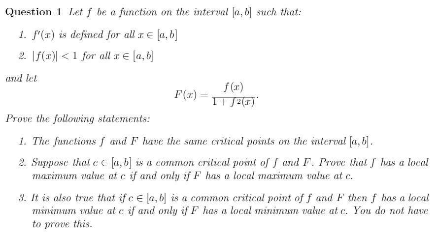 Question 1 Let f be a function on the interval