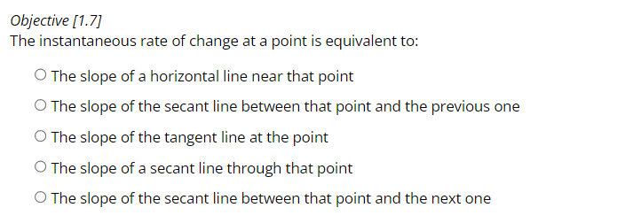 Objective [1.7] The instantaneous rate of change