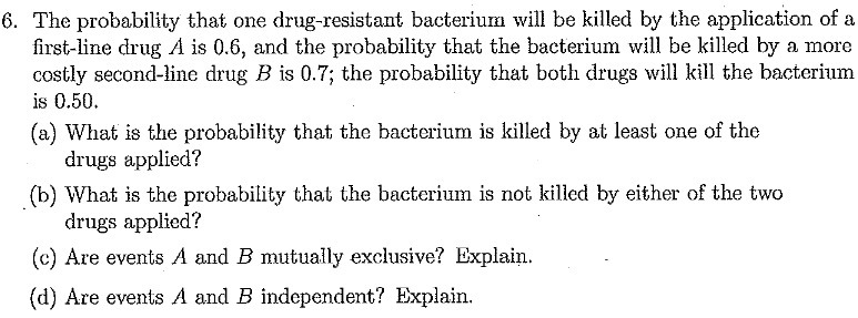 6. The probability that one drug-resistant