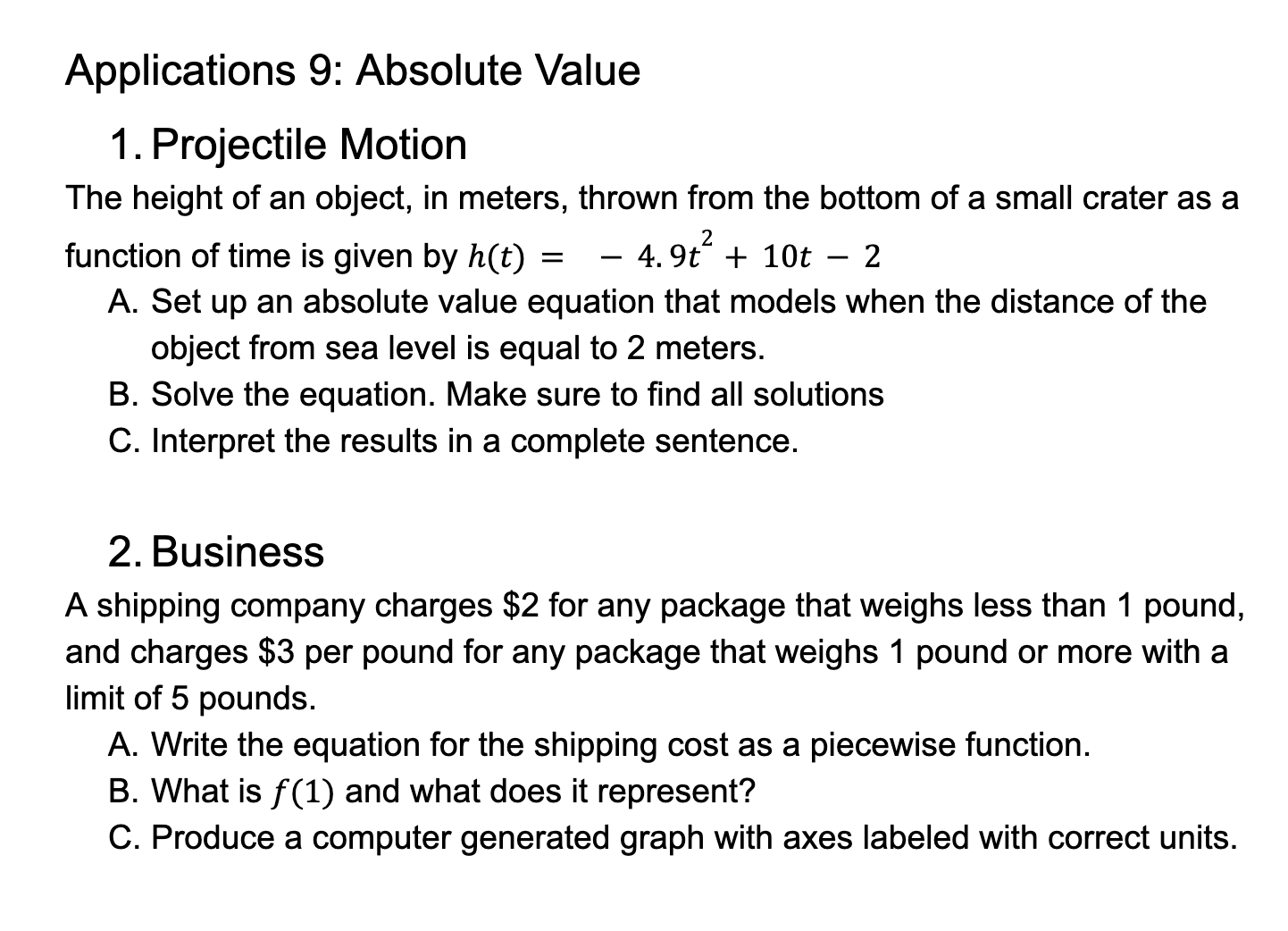 Applications 9: Absolute Value 1. Projectile