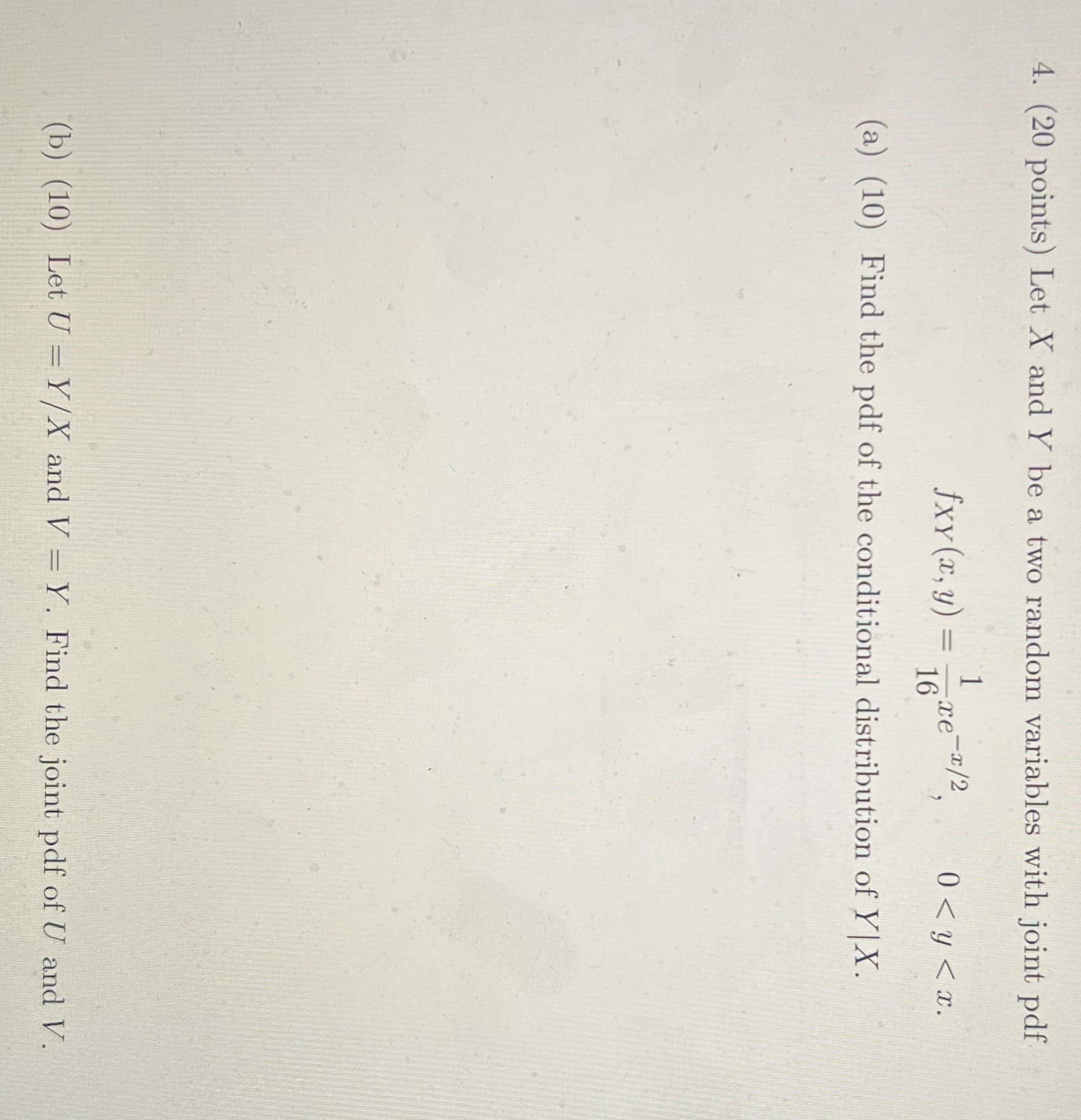 4. (20 points) Let X and Y be a two random
