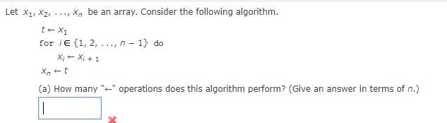 Let X1, X2, . ... * be an array. Consider the