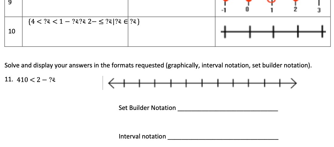 {4 < ?a < 1 ma 2 s: ?e|?a e '22} w -|lll|- Solve