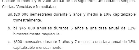 Calcule el monto y el valor actual de las