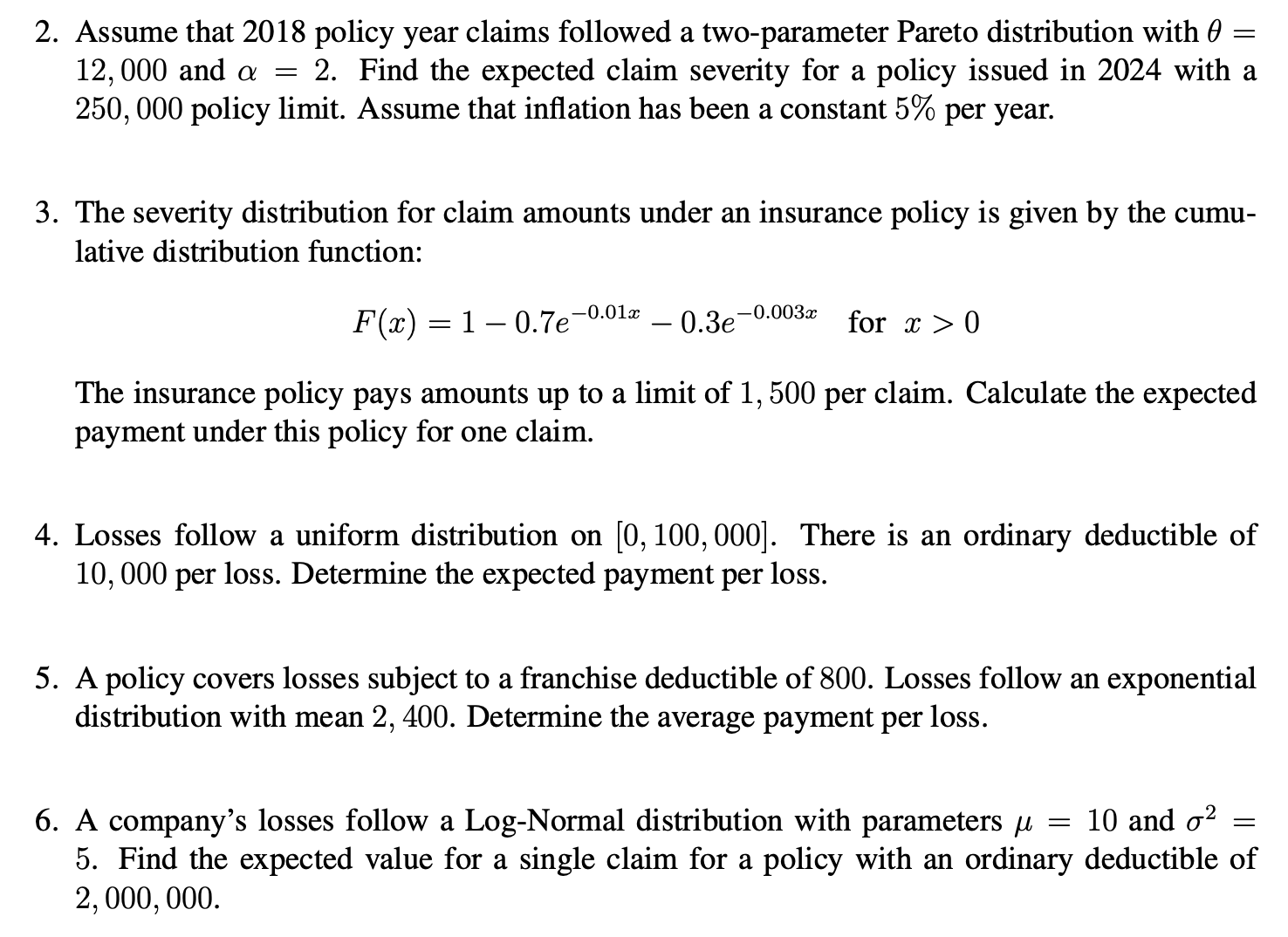 10. . The underlying p.d.f. for losses is given