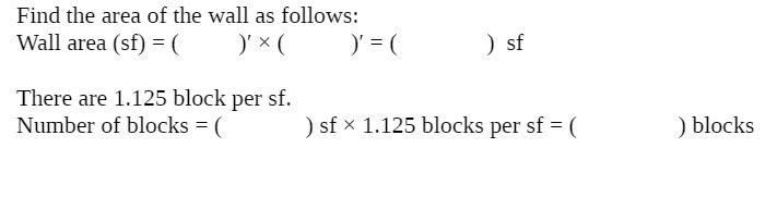 Find the area of The wall as follows: WallaIE(S=(