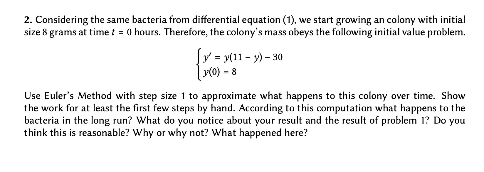 2. Considering the same bacteria from