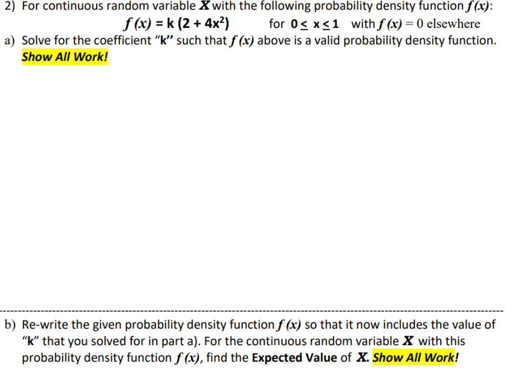 2) For continuous random variable X with the