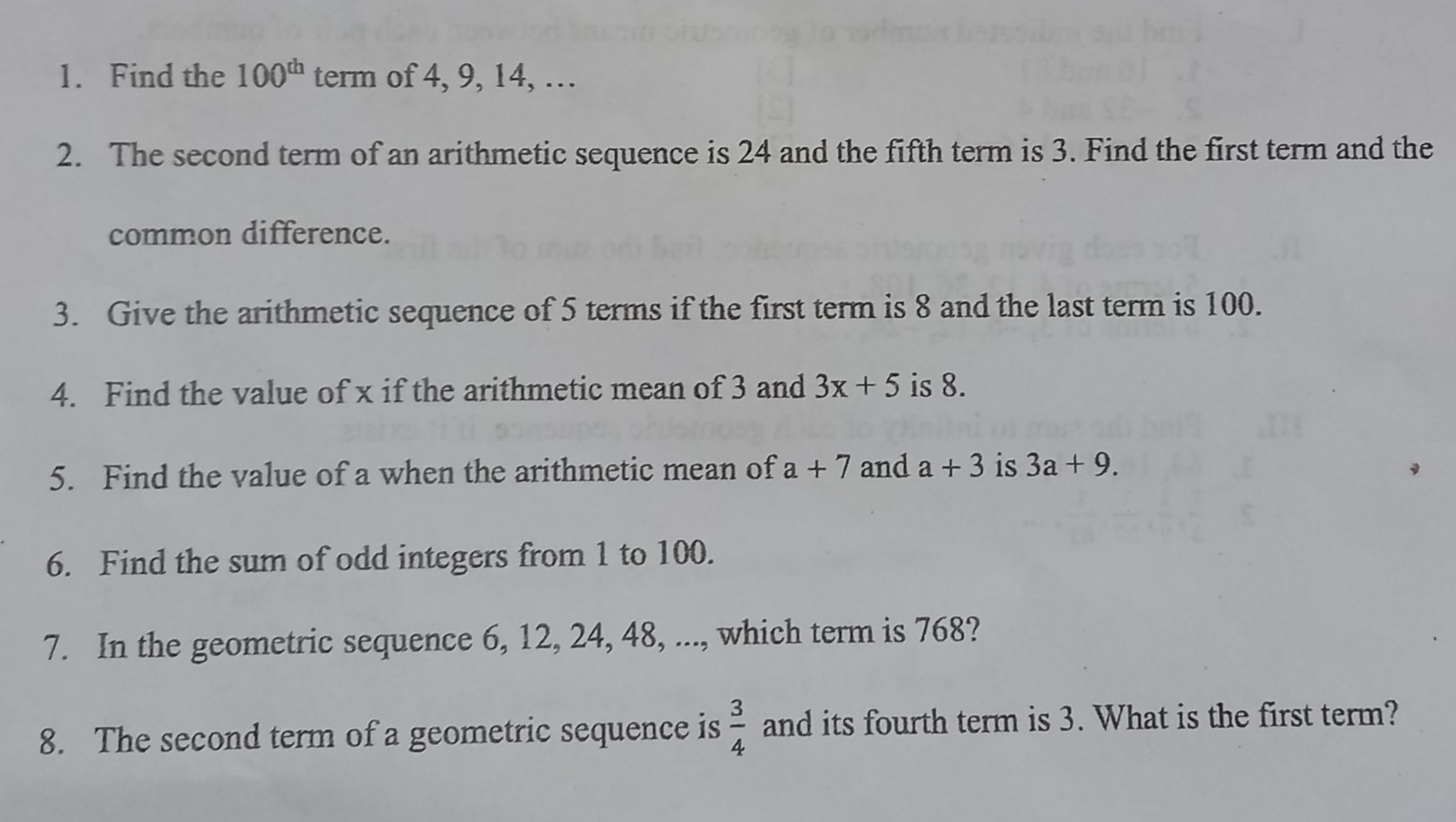 1. Find the 100th term of 4, 9, 14, ... 2. The