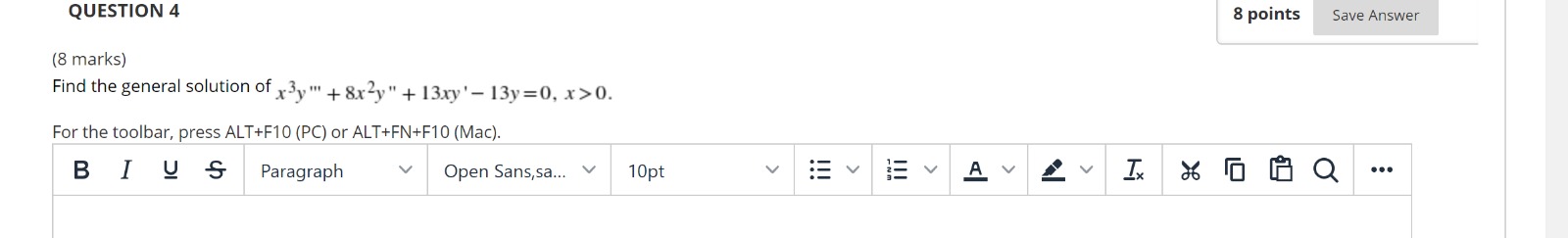 QUESTION 4 8 points Save Answer (8 marks) Find