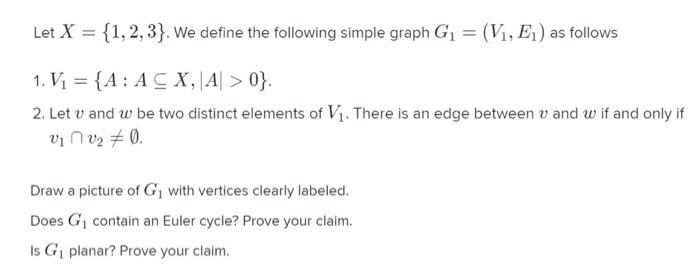 Solve this qus...Thank u Let X = {1, 2, 3}. We