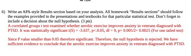 6) Write an APA-style Results section based on