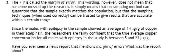 3. The + 9 is called the margin of error. This