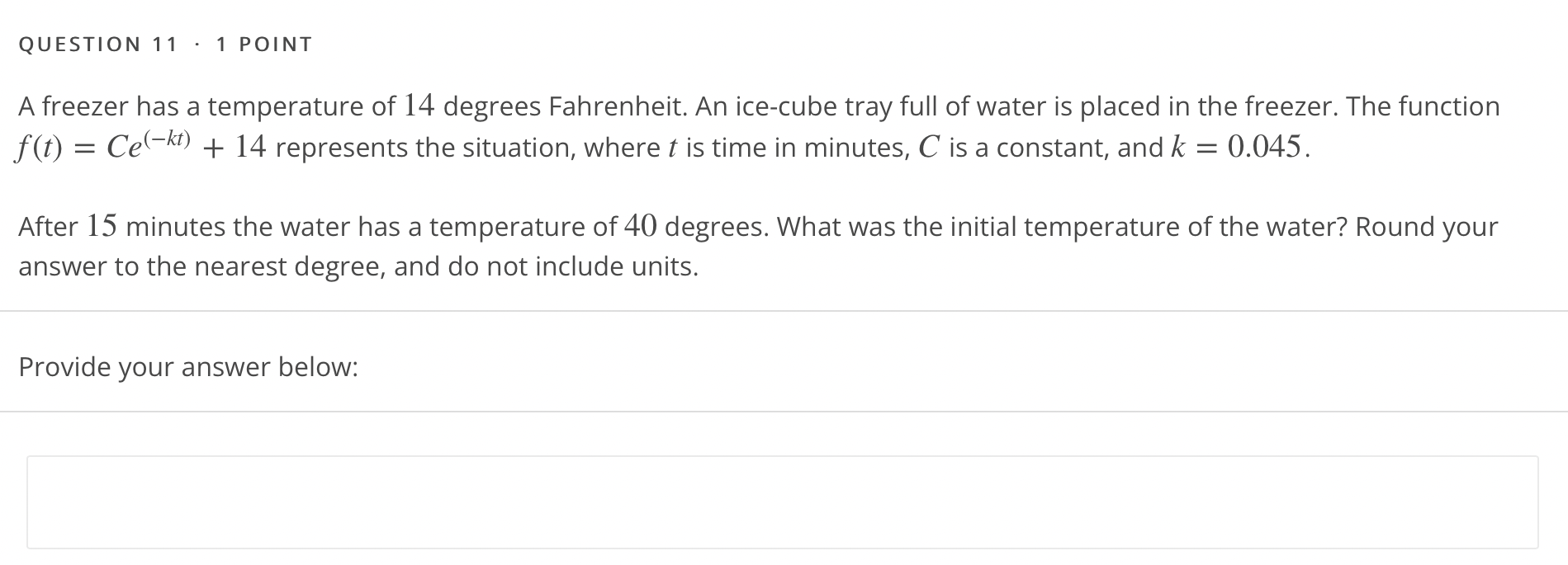 QUESTION1 - 1 POINT The population ofa hornet