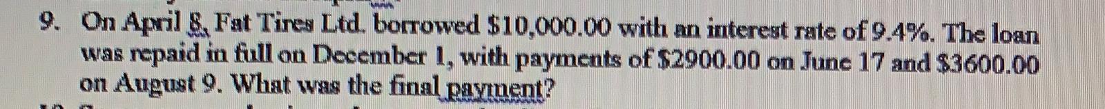 Do it as soon as possible 9. On April 8. Fat